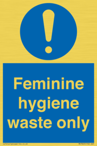 Feminine hygiene waste only